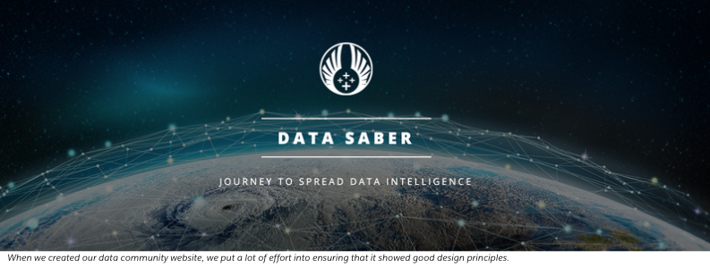 Caption: When we created our data community website, we put a lot of effort into ensuring that it showed good design principles.
